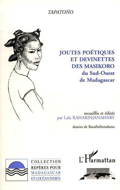 Tapatono : joutes poétiques et devinettes des Masikoro du sud-ouest de Madagascar