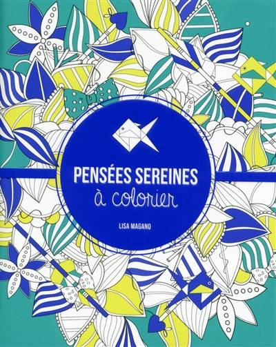 Pensées sereines à colorier