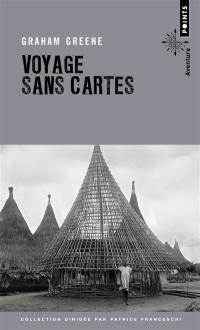 Voyage sans cartes : récit