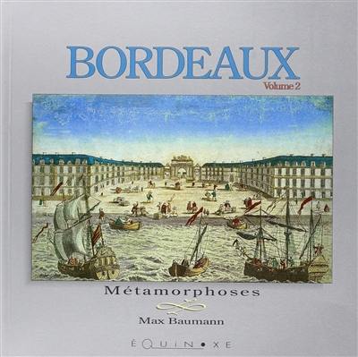 Bordeaux. Vol. 2