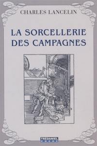 La sorcellerie des campagnes