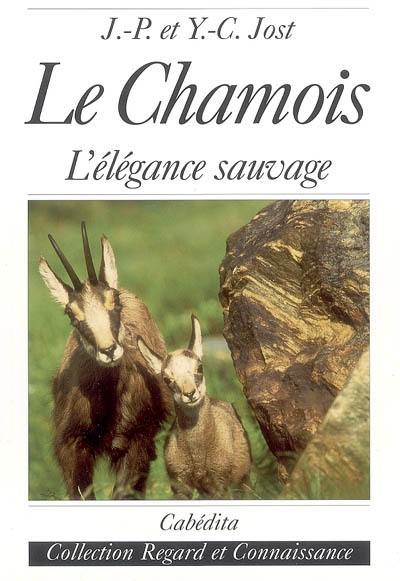 Les chamois : milieu naturel, aspect, activités saisonnières