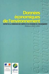 Données économiques de l'environnement : rapport à la Commission des comptes et de l'économie de l'environnement