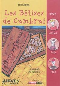 Les bêtises de Cambrai