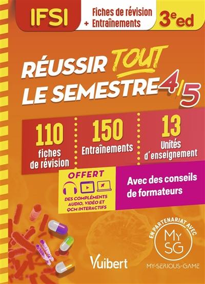 IFSI, fiches de révision + entraînements : réussir tout le semestre 4 et 5 : 100 fiches de révision + 200 entraînements