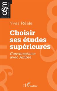 Choisir ses études supérieures : conversations avec Ambre