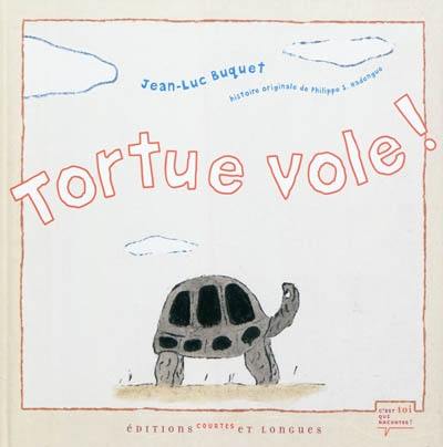 Tortue vole !