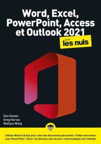 Word, Excel, PowerPoint & Outlook 2021 pour les nuls