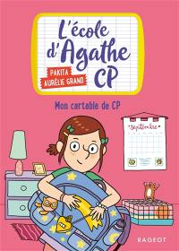 L'école d'Agathe CP. Vol. 1. Mon cartable de CP