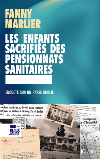 Les enfants sacrifiés des pensionnats sanitaires : enquête sur un passé oublié