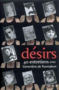 Désirs : 40 entretiens