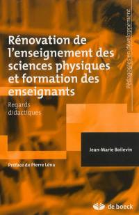 Rénovation de l'enseignement des sciences physiques et formation des enseignants : regards didactiques