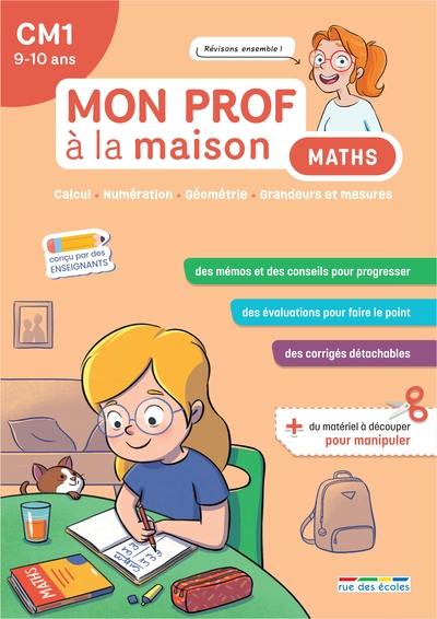 Maths CM1, 9-10 ans : calcul, numération, géométrie, grandeurs et mesures