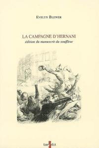 La campagne d'Hernani : édition du manuscrit du souffleur