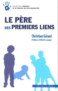 Le père des premiers liens