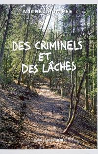 Des criminels et des lâches