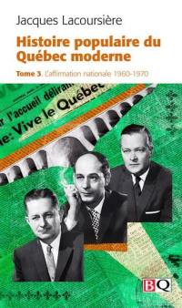 L'affirmation nationale, 1960-1970 3