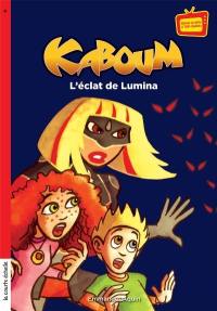 L'éclat de Lumina 4