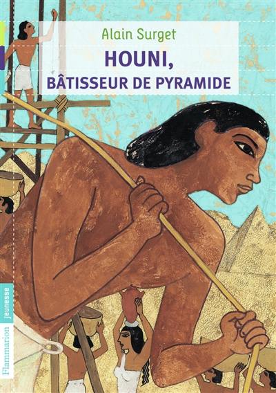 Houni, bâtisseur de pyramide