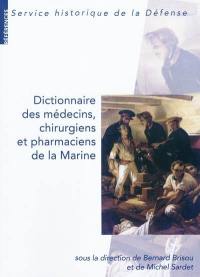 Dictionnaire des médecins, chirurgiens et pharmaciens de la Marine