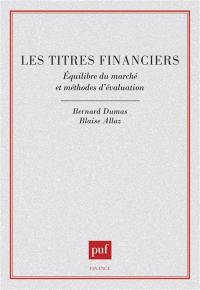 Les titres financiers : équilibre du marché et méthode d'évaluation