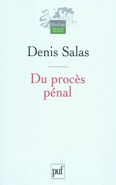 Du procès pénal