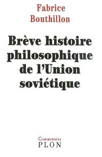 Brève histoire philosophique de l'Union soviétique