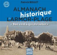 Almanach historique de Larmor-Plage : bon vent à qui me salue