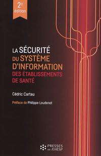 La sécurité du système d'information des établissements de santé