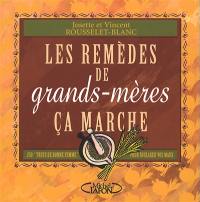 Les remèdes de grands-mères, ça marche