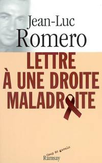 Lettre à une droite maladroite