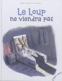 Le loup ne viendra pas