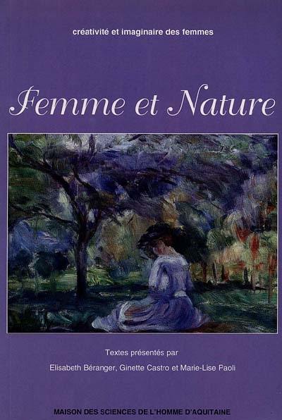 Femme et nature. Actes du colloque de 1996