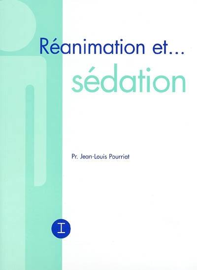 Réanimation et sédation