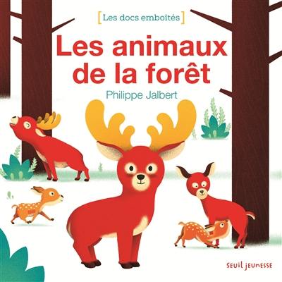 Les animaux de la forêt