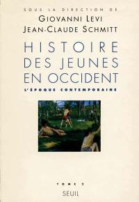 L'histoire des jeunes en Occident. Vol. 2. L'époque contemporaine