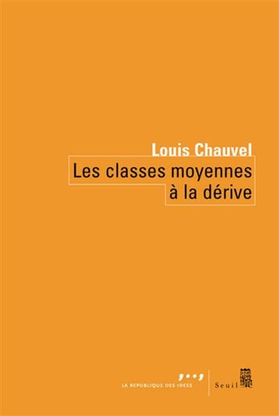 Les classes moyennes à la dérive