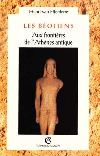 Les Béotiens, aux frontières de l'Athènes antique