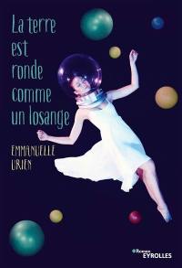 La Terre est ronde comme un losange