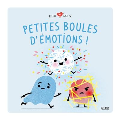 Petites boules d'émotions