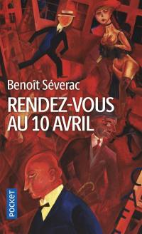 Rendez-vous au 10 avril