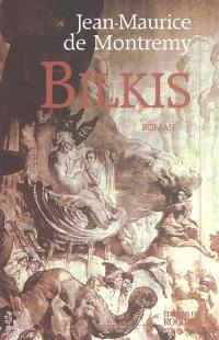 Les îles étrangères. Vol. 1. Bilkis