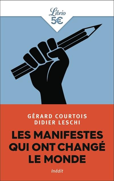 Les manifestes qui ont changé le monde