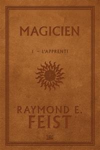 La guerre de la faille. Vol. 1. Magicien. Vol. 1. L'apprenti