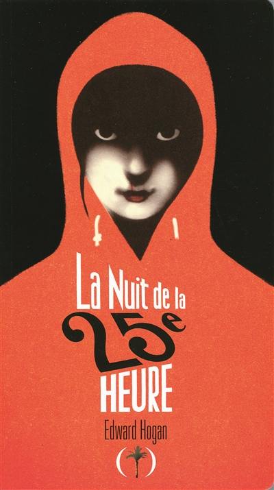 La nuit de la 25e heure