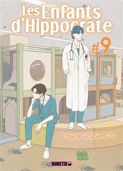 Les enfants d'Hippocrate. Vol. 9