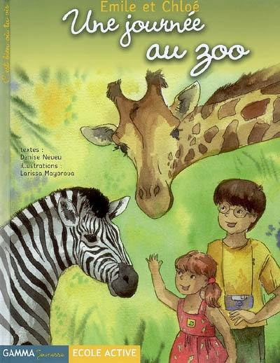 Emile et Chloé. Vol. 2006. Une journée au zoo