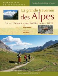 La grande traversée des Alpes : du lac Léman à la mer Méditerranée, GR 5