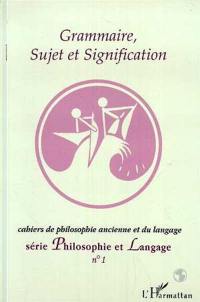 Grammaire, sujet et signification