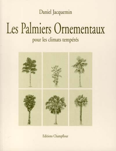 Palmiers ornementaux : pour les climats méditerranéens